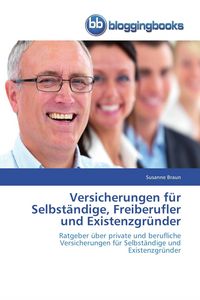 Produktbild: Versicherungen f&uuml;r Selbst&auml;ndige, Freiberufler und Existenzgr&uuml;nder