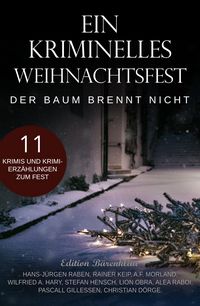 Produktbild: Ein kriminelles Weihnachtsfest - Der Baum brennt nicht