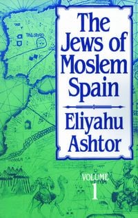 Produktbild: The Jews of Moslem Spain, Volume 1