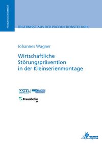 Produktbild: Wirtschaftliche St&ouml;rungspr&auml;vention in der Kleinserienmontage