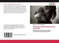 Produktbild: J&oacute;venes infractores de ley y familia
