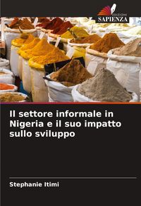 Produktbild: Il settore informale in Nigeria e il suo impatto sullo sviluppo