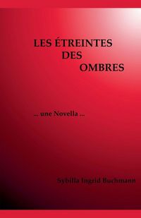 Produktbild: Les &Eacute;treintes des Ombres