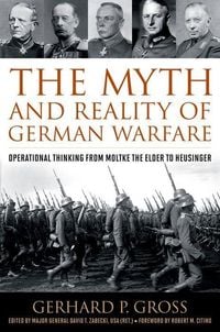 Produktbild: The Myth and Reality of German Warfare