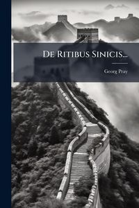 Produktbild: De Ritibus Sinicis...