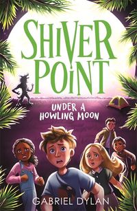 Produktbild: Shiver Point: Under A Howling Moon
