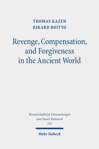 Produktbild: Revenge, Compensation, and Forgiveness in the Ancient World