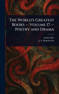 Produktbild: The World's Greatest Books - Volume 17 - Poetry and Drama