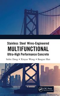 Produktbild: Stainless Steel Wires-Engineered Multifunctional Ultra-High Performance Concrete