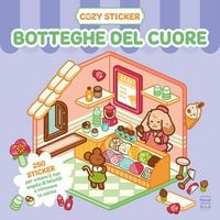 Produktbild: Cozy sticker. Botteghe del cuore. 250 sticker per creare il tuo angolo di felicit&agrave; e ritrovare la calma