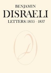 Produktbild: Benjamin Disraeli Letters