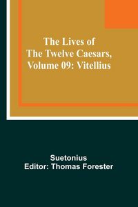Produktbild: The Lives of the Twelve Caesars, Volume 09