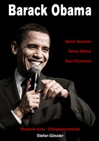 Produktbild: Barack Obama - Seine Sprache, Seine St&auml;rke, Sein Charisma