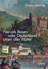 Produktbild: Nervals Reisen oder Deutschland unser aller Mutter
