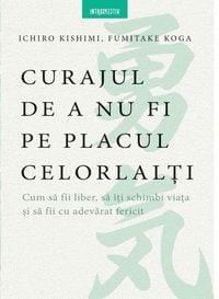 Produktbild: Curajul de a nu fi pe placul celorlalți