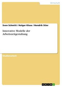 Produktbild: Innovative Modelle der Arbeitszeitgestaltung