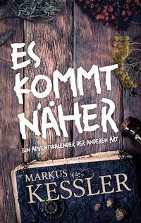 Produktbild: Es kommt n&auml;her