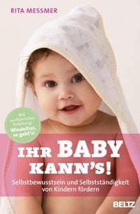 Bild vom Artikel Ihr Baby kann's! vom Autor Rita Messmer