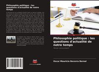 Produktbild: Philosophie politique : les questions d'actualit&eacute; de notre temps