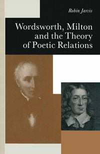 Produktbild: Wordsworth, Milton and the Theory of Poetic Relations