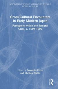 Produktbild: Cross-Cultural Encounters in Early Modern Japan