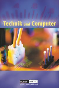 Bild vom Artikel Duden Technik und Computer - Sekundarstufe I - 5./6. Schuljahr. Schülerbuch vom Autor Kerstin Schacht