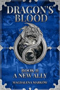 A New Ally (Dragon's Blood, #2)