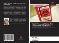Produktbild: Health Services Waste, Risk Factors and Disinfection