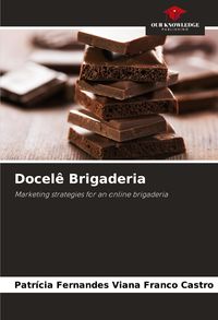 Produktbild: Docel&ecirc; Brigaderia