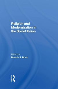 Produktbild: Dunn, D: Religion And Modernization In The Soviet Union