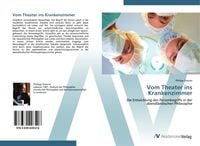 Produktbild: Vom Theater ins Krankenzimmer