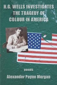 Produktbild: H. G. Wells Investigates the Tragedy of Colour in America
