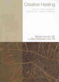 Produktbild: Creative Healing: How to Heal Yourself by Tapping Your Hidden Creativity