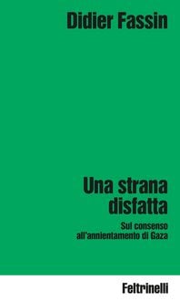 Produktbild: Una strana disfatta. Sul consenso all'annientamento di Gaza
