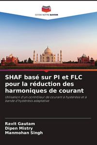 Produktbild: SHAF bas&eacute; sur PI et FLC pour la r&eacute;duction des harmoniques de courant