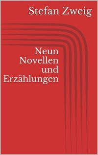 Bild vom Artikel Neun Novellen und Erzählungen vom Autor Stefan Zweig