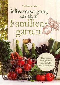 Produktbild: Selbstversorgung aus dem Familiengarten