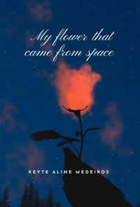 Produktbild: My Flower That Came From Space
