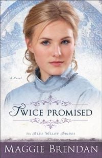 Produktbild: Twice Promised (The Blue Willow Brides Book #2)