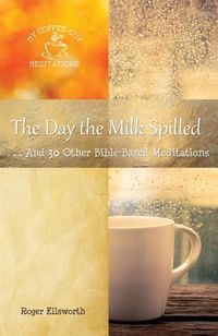 Produktbild: The Day the Milk Spilled