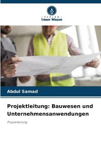Produktbild: Projektleitung: Bauwesen und Unternehmensanwendungen