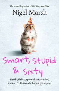 Produktbild: Smart, Stupid and Sixty