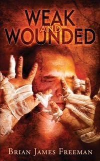 Produktbild: Weak and Wounded