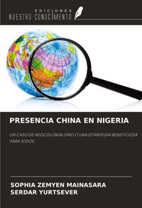 Produktbild: PRESENCIA CHINA EN NIGERIA