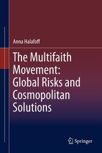Produktbild: The Multifaith Movement: Global Risks and Cosmopolitan Solutions
