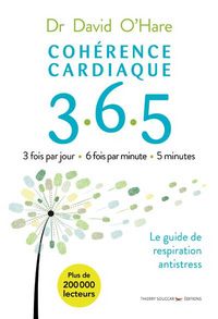 Produktbild: Coh&eacute;rence cardiaque 3.6.5. : le guide de respiration antistress