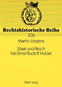 Produktbild: Staat und Reich bei Ernst Rudolf Huber