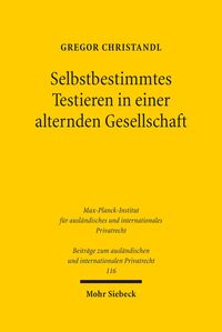 Bild vom Artikel Selbstbestimmtes Testieren in einer alternden Gesellschaft vom Autor Gregor Christandl