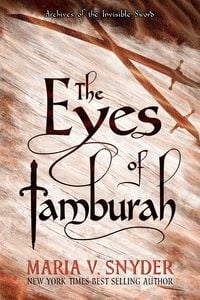 Produktbild: The Eyes of Tamburah (Archives of the Invisible Sword, #1)