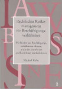 Produktbild: Rechtliches Risikomanagement f&uuml;r Besch&auml;ftigungsverh&auml;ltnisse